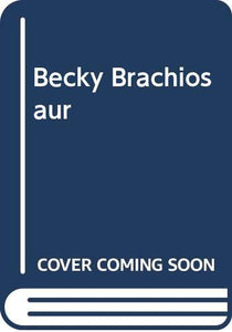 Becky Brachiosaur 