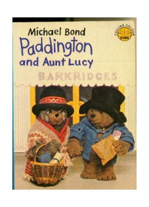 Paddington and Aunt Lucy 