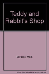 Teddy and Rabbit's Shop 