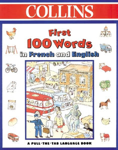 Collins First 100 Words in French and English 