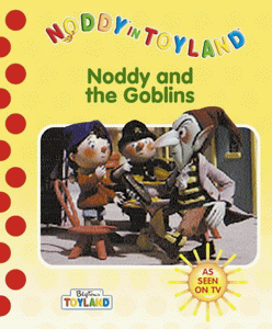 Noddy Chases the Goblins 