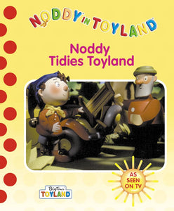 Noddy Tidies Toyland 