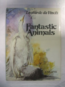 Leonardo Da Vinci's Fantastic Animals 