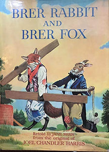 Brer Rabbit and Brer Fox 