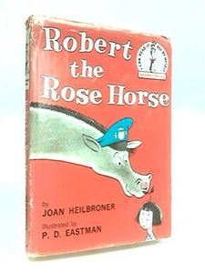 Robert the Rose Horse 