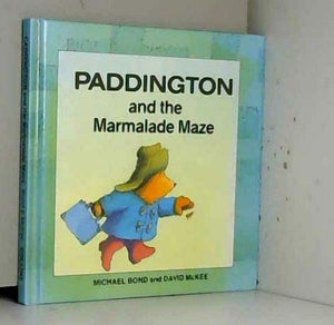 Paddington and the Marmalade Maze 