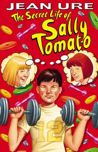 The Secret Life of Sally Tomato 