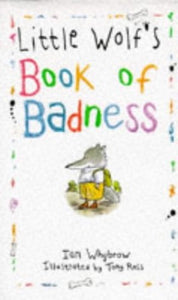 Little Wolf's Book of Badness 