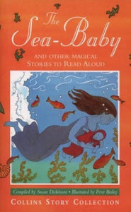 Sea Baby and Other Magical Stories to Read Aloud 