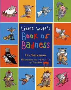 Little Wolf’s Book of Badness 