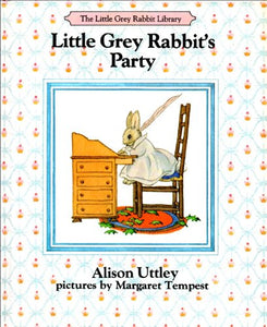 Little Grey Rabbit's Party 