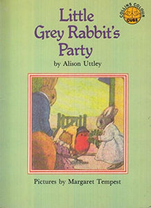 Little Grey Rabbit's Party 