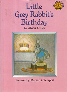 Little Grey Rabbit's Birthday 