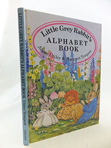 Little Grey Rabbit's Alphabet Book 