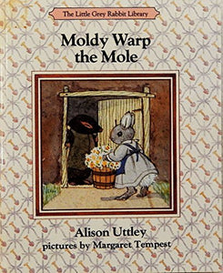 Moldy Warp the Mole 