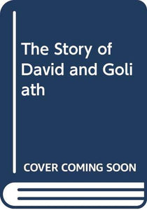 The Story of David and Goliath 