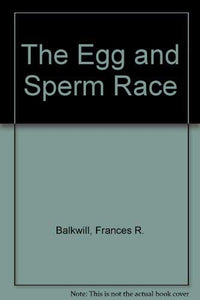 The Egg and Sperm Race 