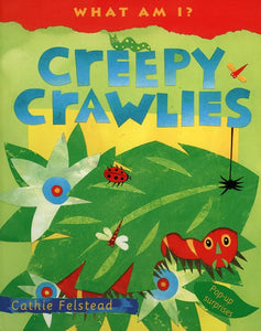 Creepy Crawlies 