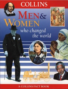 Men and Women Who Changed the World 