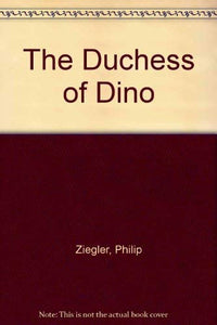 The Duchess of Dino 