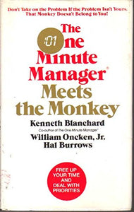 The One Minute Manager Meets the Monkey 