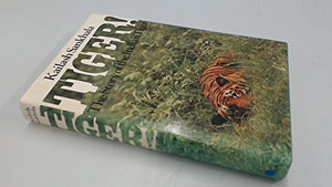 Tiger: The Story of the Indian Tiger 