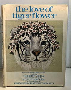 Love of Tiger Flower 