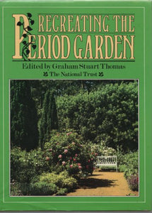 Recreating the Period Garden 