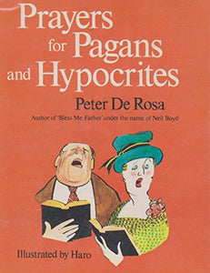 Prayers for Pagans and Hypocrites 