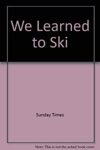 We Learned to Ski 