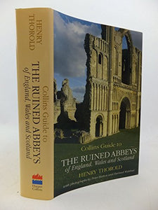 Collins Guide to the Ruined Abbeys of England, Wales and Scotland 