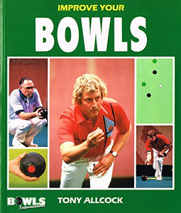 Improve Your Bowls 