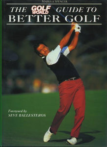 Golf World Guide to Better Golf 