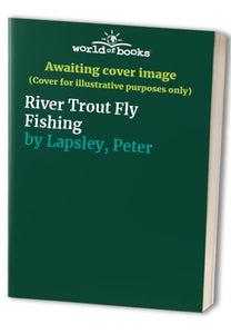 River Trout Fly Fishing 