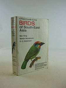 A Field Guide to the Birds of South-East Asia 