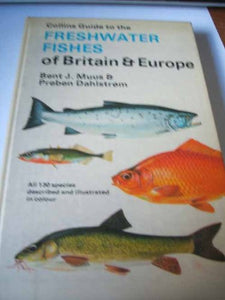 Guide to the Freshwater Fishes of Britain and Europe 