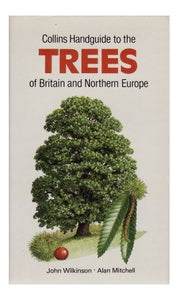 Handguide to Trees of Britain and Northern Europe 