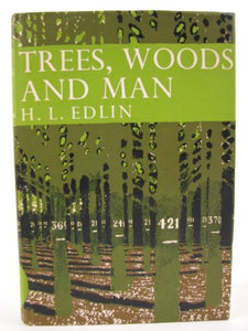 Trees, Woods and Man 