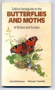 Handguide to the Butterflies and Moths of Britain and Europe 