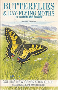 Butterflies and Day-flying Moths of Britain and Europe 