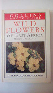 Field Guide to the Wild Flowers of East Africa 