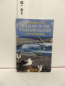 Field Guide to the Wildlife of the Falkland Islands and South Georgia 