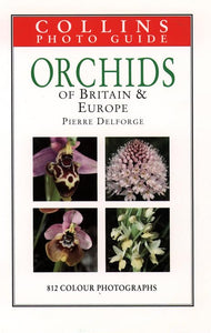 Orchids of Britain and Europe 