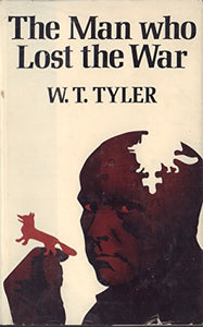 Man Who Lost the War 