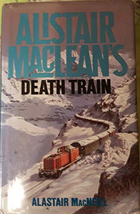 Alistair MacLean's Death Train 