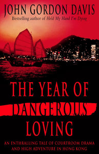 The Year of Dangerous Loving 