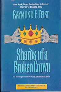 Shards of a Broken Crown 