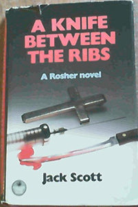 A Knife Between the Ribs 