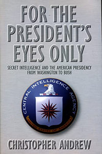 For the President’s Eyes Only 