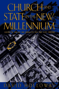 Church and State in the New Millennium 